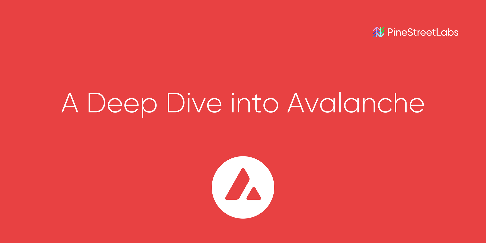A Deep Dive into Avalanche