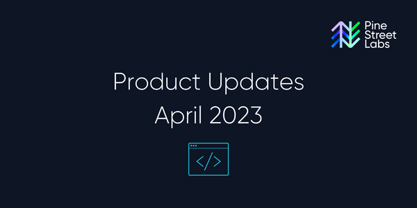 Product Updates: April 2023