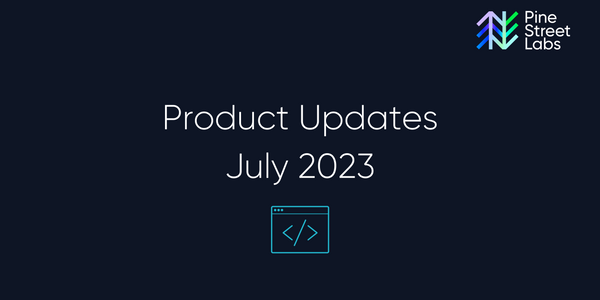 Product Updates: July 2023